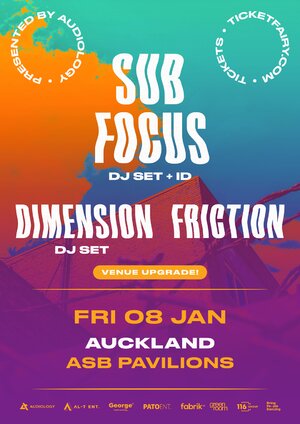 Sub Focus, Dimension, Friction - Auckland photo