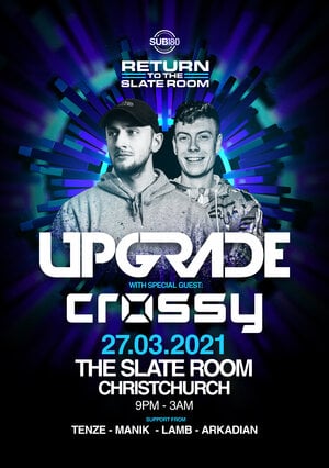 Return to the Slate Room ft. Upgrade & Crossy
