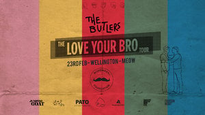 The Love Your Bro Tour Wellington